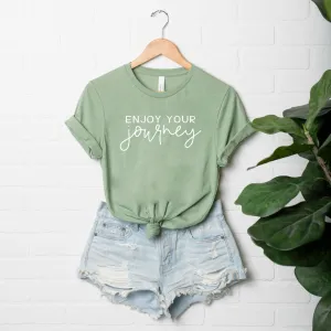 Enjoy Your Journey | Short Sleeve Crew Neck
