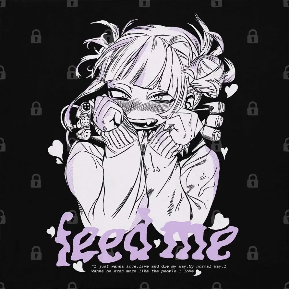 Feed Me T-Shirt
