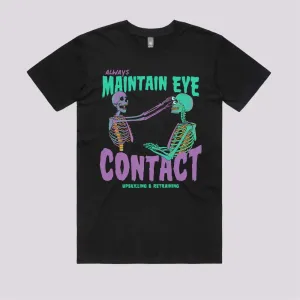 Maintain Eye Contact T-Shirt